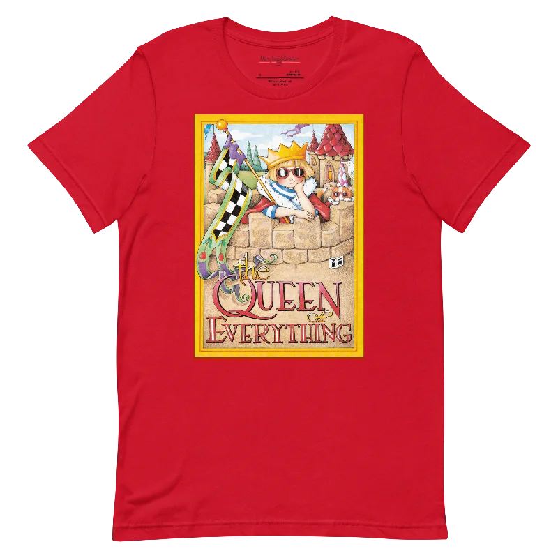 Queen of Everything Unisex T-Shirt